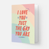 Just The Gay You Are Grußkarte by Kaart Blanche