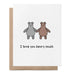 Grußkarte „I Love You Beary Much“ Bär – Liebeskarte – ProudYou