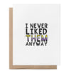 Ich habe sie sowieso nie gemocht, LGBTQ+ Break Up Divorce Card by That Queer Card Co